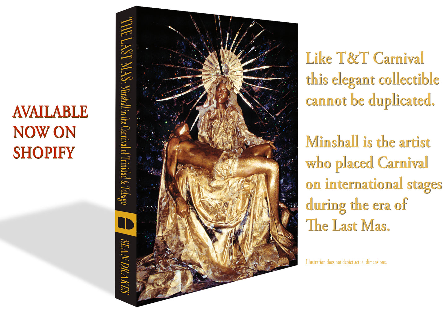 THE LAST MAS: Minshall in the Carnival of Trinidad & Tobago